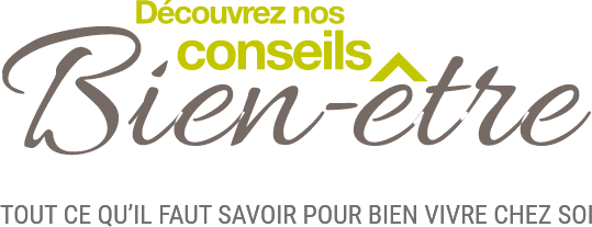 les conseils bien-être - Clever'Hom
